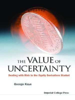cover image of The Value of Uncertainty